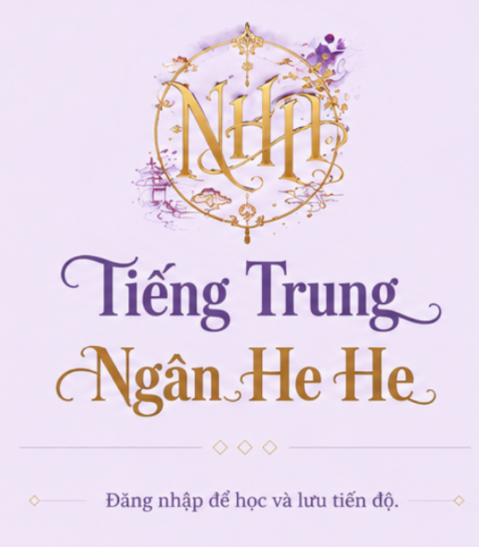 Tiếng Trung Ngân He He